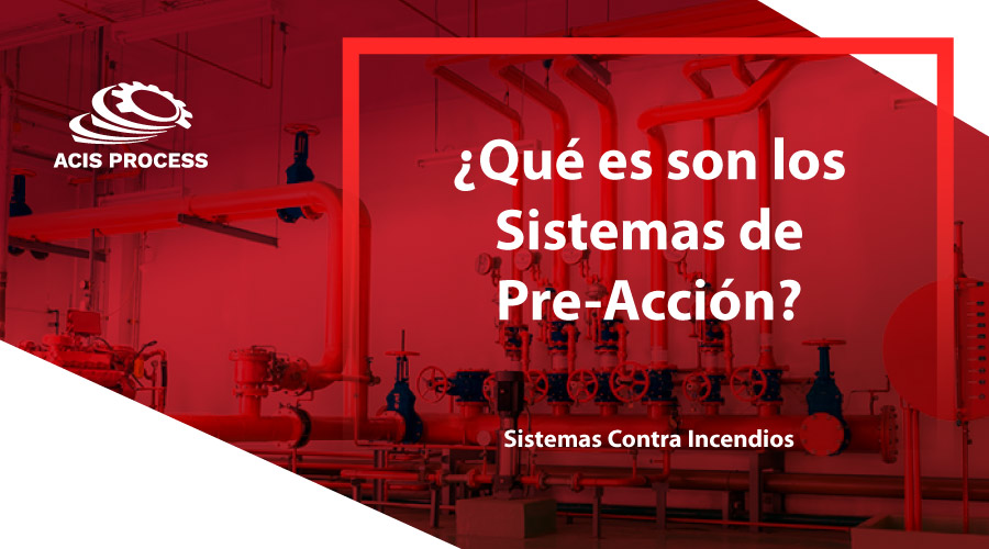 Qué-es-son-los-Sistemas-de-Pre-Acción
