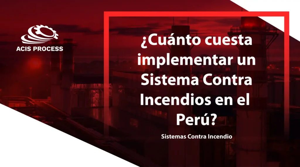 cuánto cuesta un sistema contra incendios en el peru